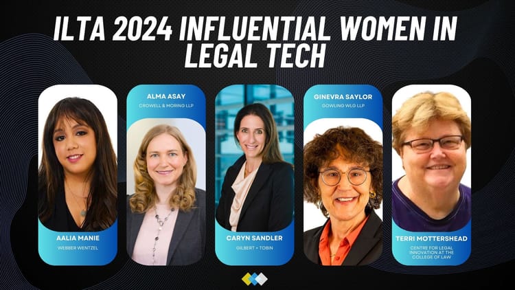 2024 ILTA Influential Women In Legal Tech