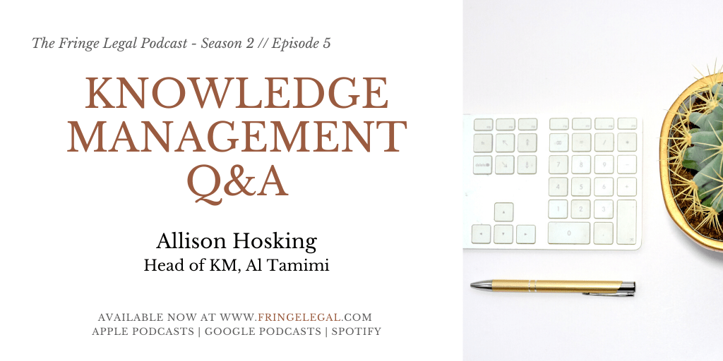 Allison Hosking - Q&A on Knowledge Management topics