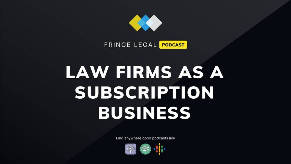 Joyce Tong Oelrich on law firms as a subscription business