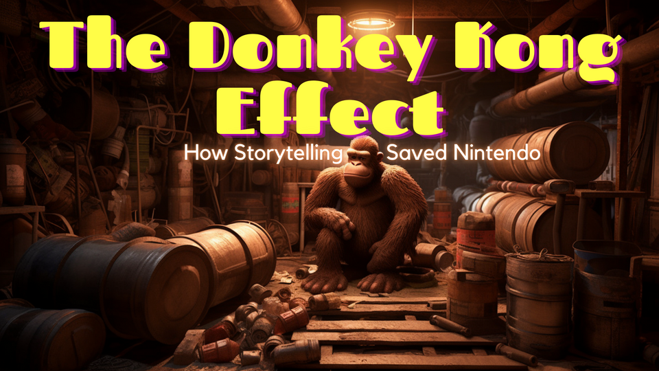 The Donkey Kong Effect: How Storytelling Saved Nintendo